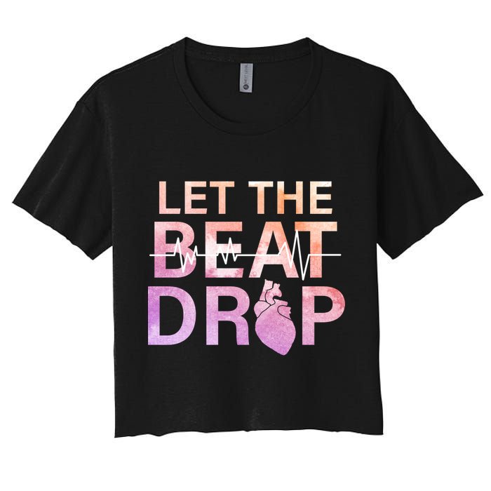 Let The Beat Drop Women's Crop Top Tee