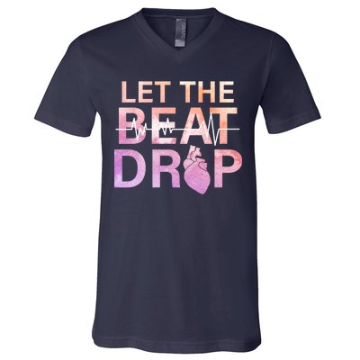 Let The Beat Drop V-Neck T-Shirt