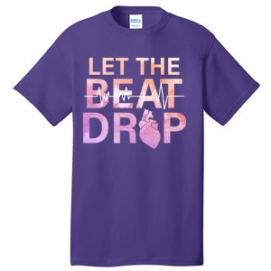 Let The Beat Drop Tall T-Shirt