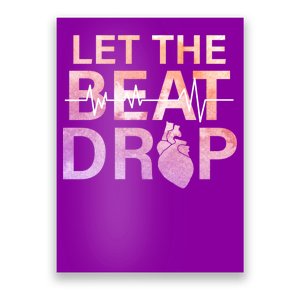 Let The Beat Drop Poster