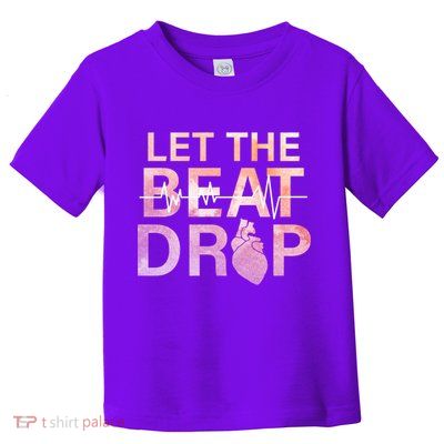Let The Beat Drop Toddler T-Shirt