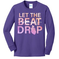 Let The Beat Drop Kids Long Sleeve Shirt