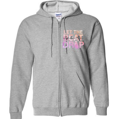 Let The Beat Drop Full Zip Hoodie