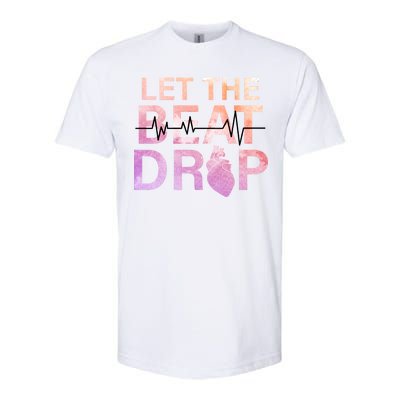 Let The Beat Drop Softstyle CVC T-Shirt