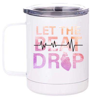 Let The Beat Drop 12 oz Stainless Steel Tumbler Cup