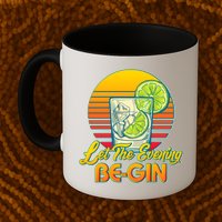 Let The Evening Be-GIN Mug