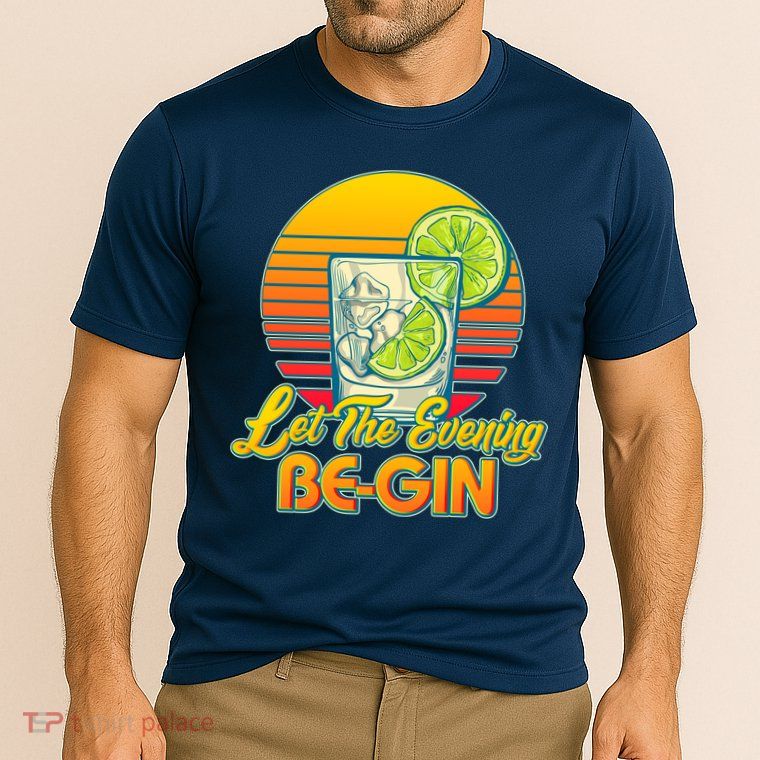 Let The Evening Be-GIN Performance Shirt