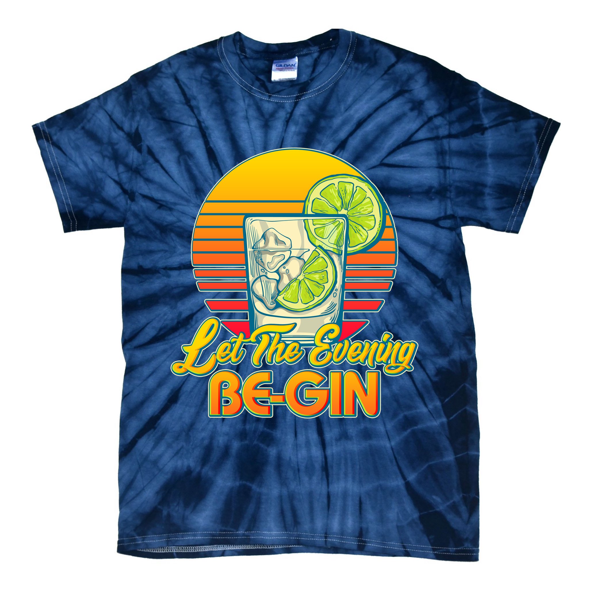 Let The Evening Be-GIN Tie-Dye T-Shirt