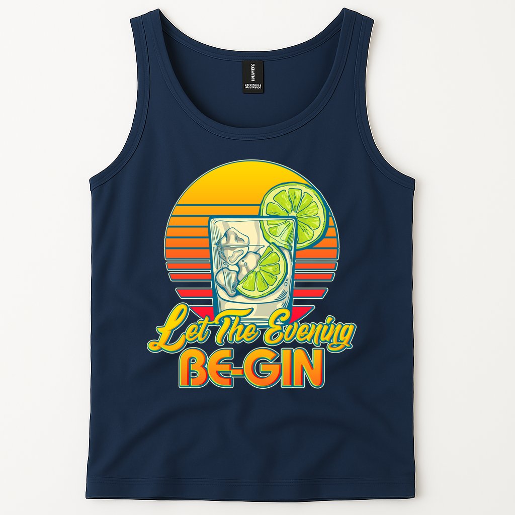 Let The Evening Be-GIN Tank Top