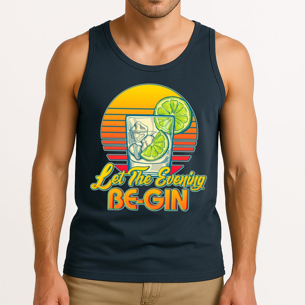 Let The Evening Be-GIN Tank Top