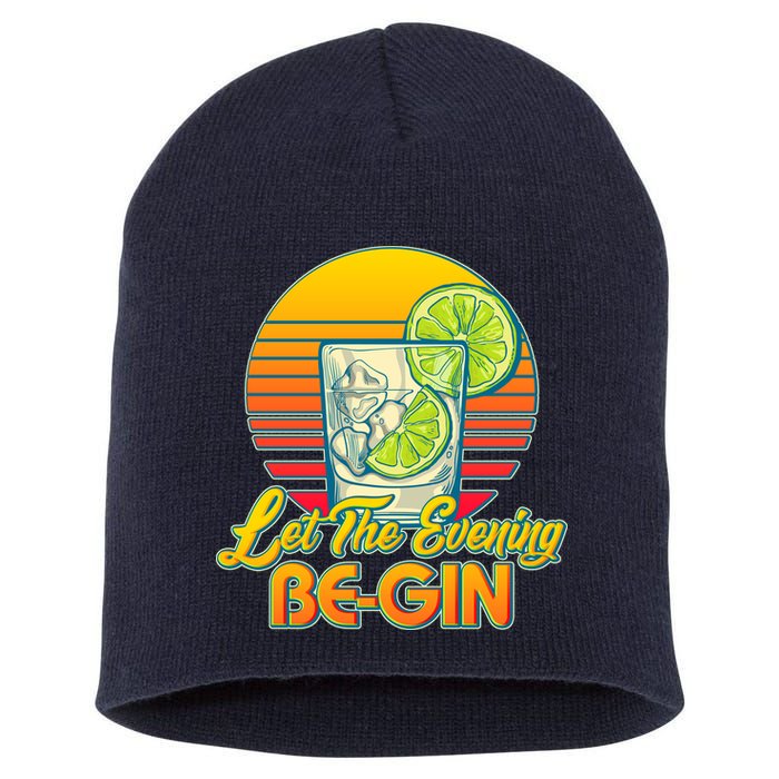 Let The Evening Be-GIN Short Acrylic Beanie