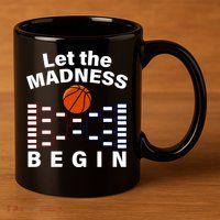 Let The Madness Begin 11oz C Handle Ceramic Mug
