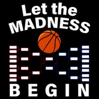 Let The Madness Begin Tie-Dye T-Shirt