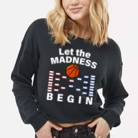Let The Madness Begin Cropped Pullover Crew