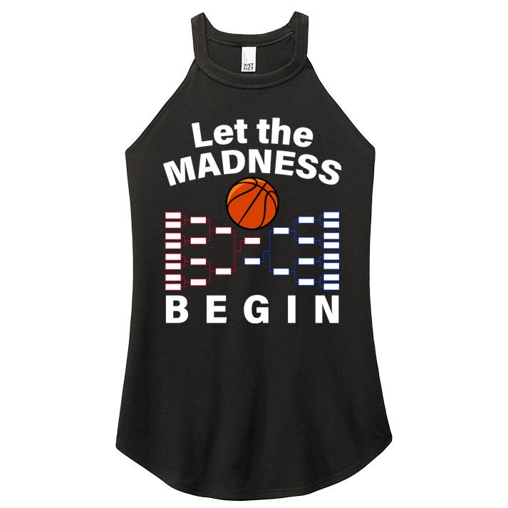 Let The Madness Begin Women's Perfect Tri Rocker Tank