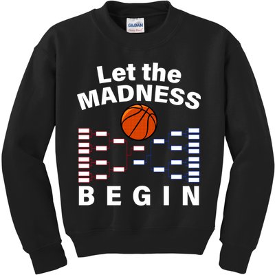 Let The Madness Begin Kids Sweatshirt