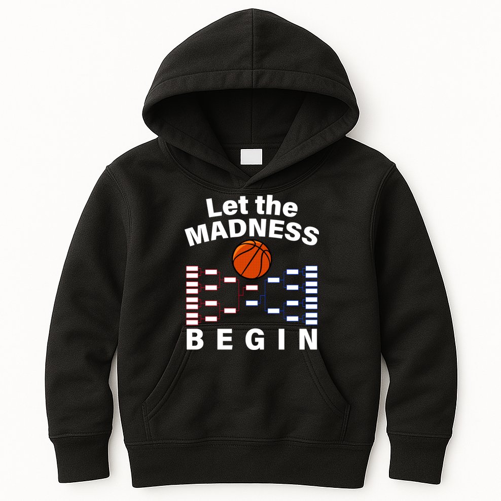 Let The Madness Begin Kids Hoodie