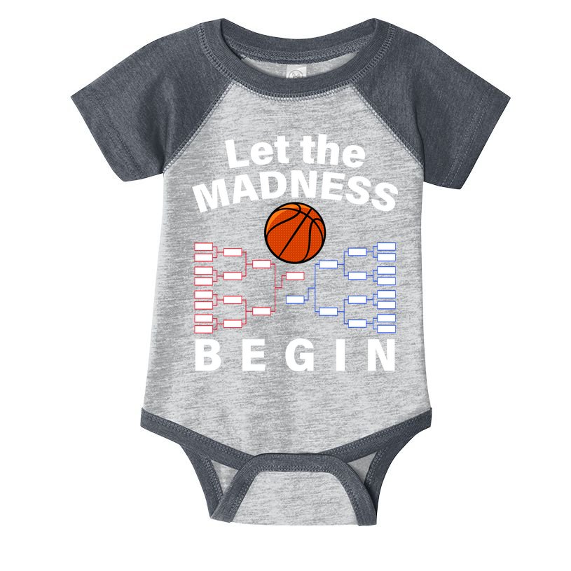 Let The Madness Begin Infant Baby Jersey Bodysuit