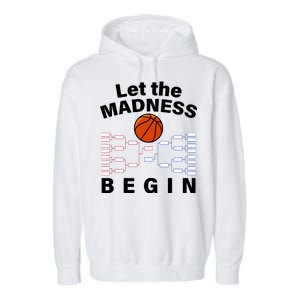 Let The Madness Begin Garment-Dyed Fleece Hoodie