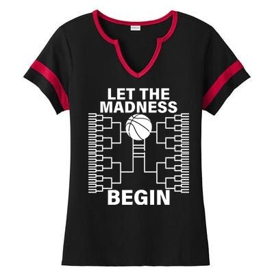 Let The Madness Begin College Basketball Ladies Halftime Notch Neck Tee