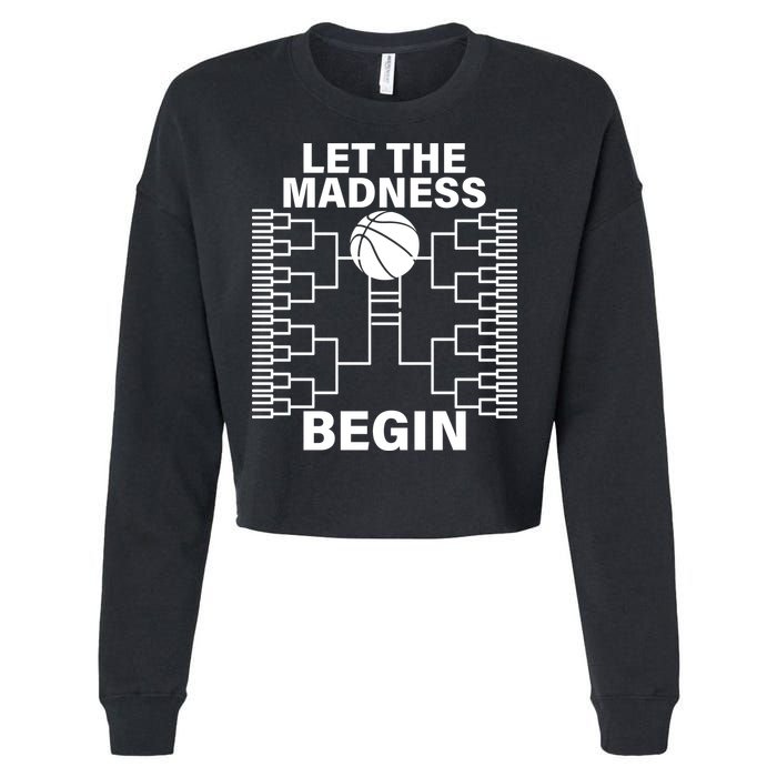 Let The Madness Begin College Basketball Cropped Pullover Crew
