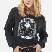 Let The Madness Begin College Basketball Cropped Pullover Crew