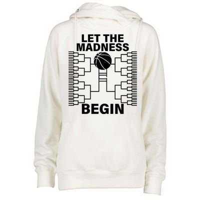 Let The Madness Begin College Basketball Womens Funnel Neck Pullover Hood