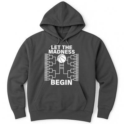 Let The Madness Begin College Basketball Hoodie
