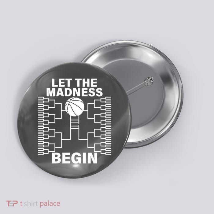 Let The Madness Begin College Basketball Button