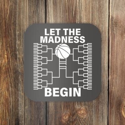 Let The Madness Begin College Basketball Coaster