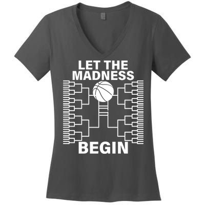 Let The Madness Begin College Basketball Women's V-Neck T-Shirt