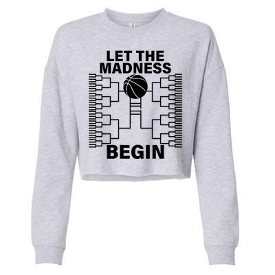 Let The Madness Begin College Basketball Cropped Pullover Crew