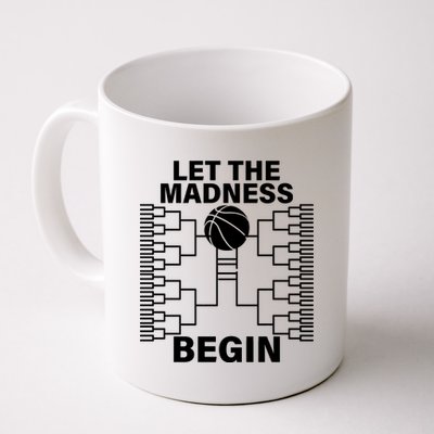 Let The Madness Begin College Basketball Coffee Mug