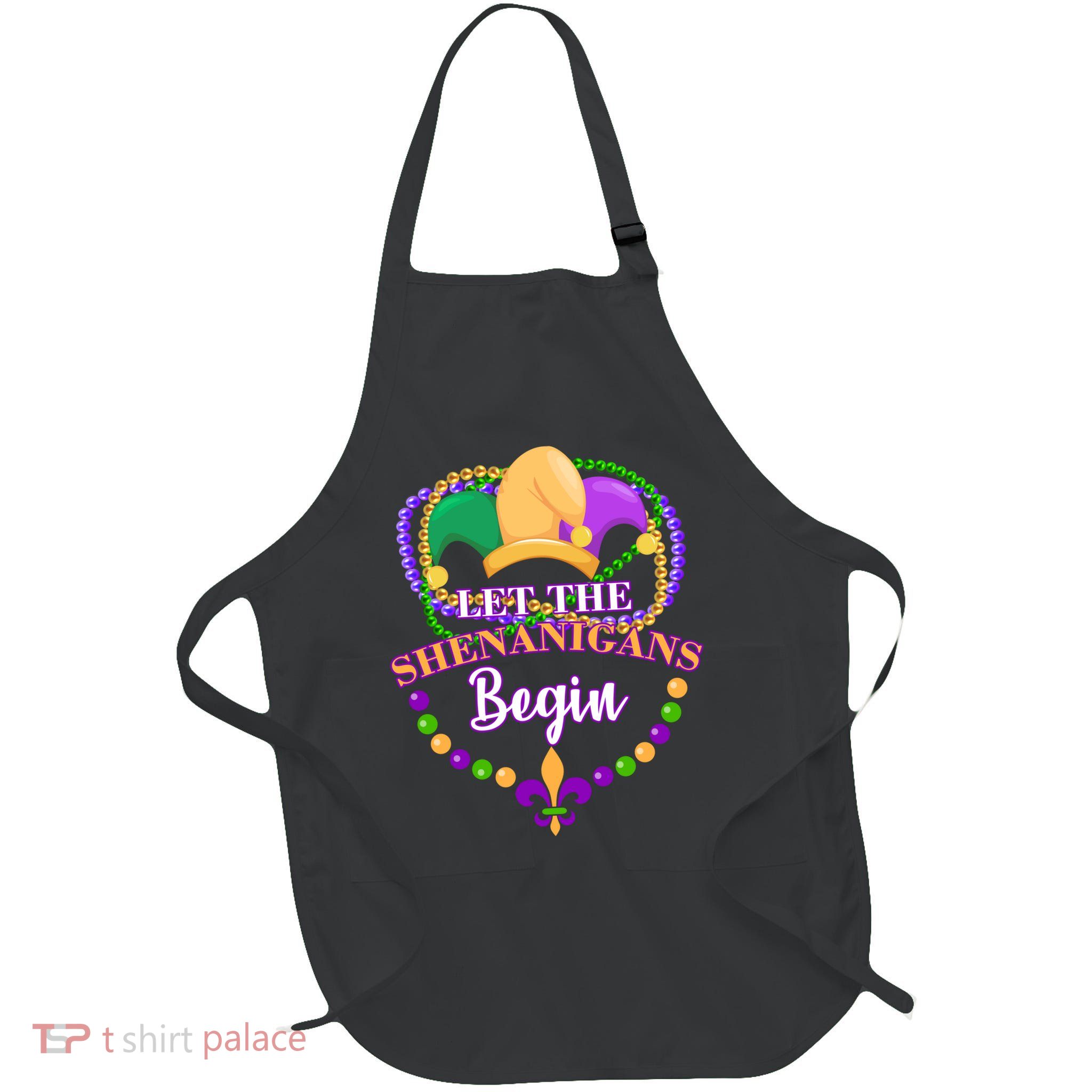 Let the shenanigans begin Full-Length Apron With Pockets