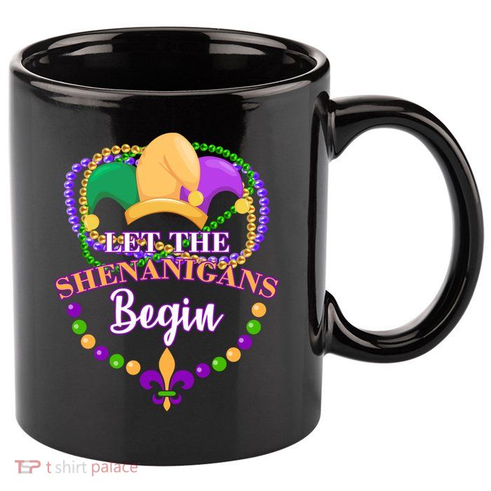 Let the shenanigans begin 11oz C Handle Ceramic Mug