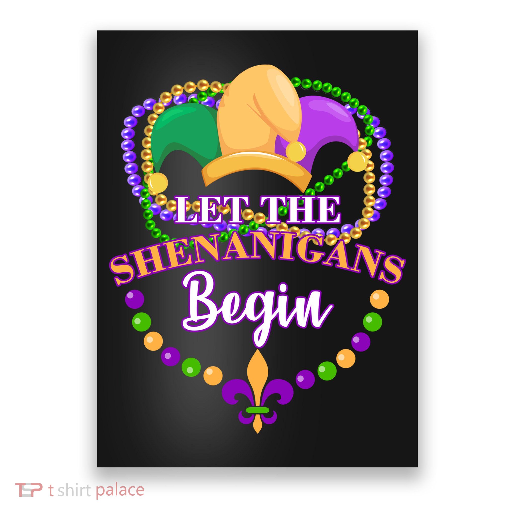 Let the shenanigans begin Poster
