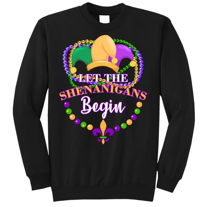 Let the shenanigans begin Tall Sweatshirt