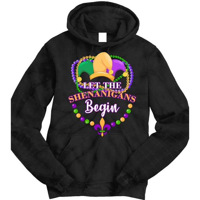 Let the shenanigans begin Tie Dye Hoodie