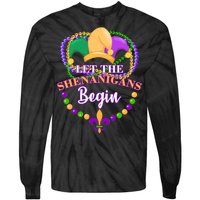 Let the shenanigans begin Tie-Dye Long Sleeve Shirt