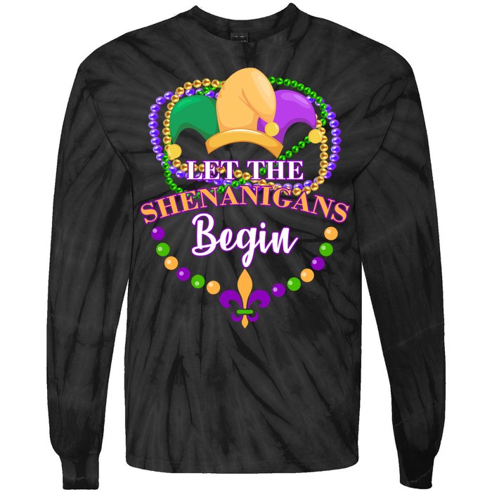 Let the shenanigans begin Tie-Dye Long Sleeve Shirt