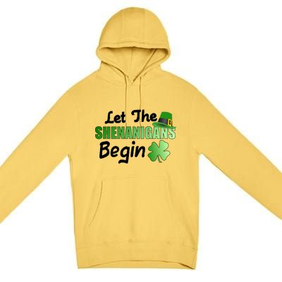 Let The Shenanigans Begin Funny St Patty Premium Pullover Hoodie