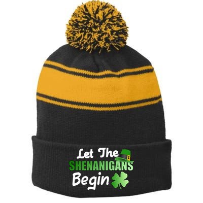 Let The Shenanigans Begin Funny St Patty Stripe Pom Pom Beanie