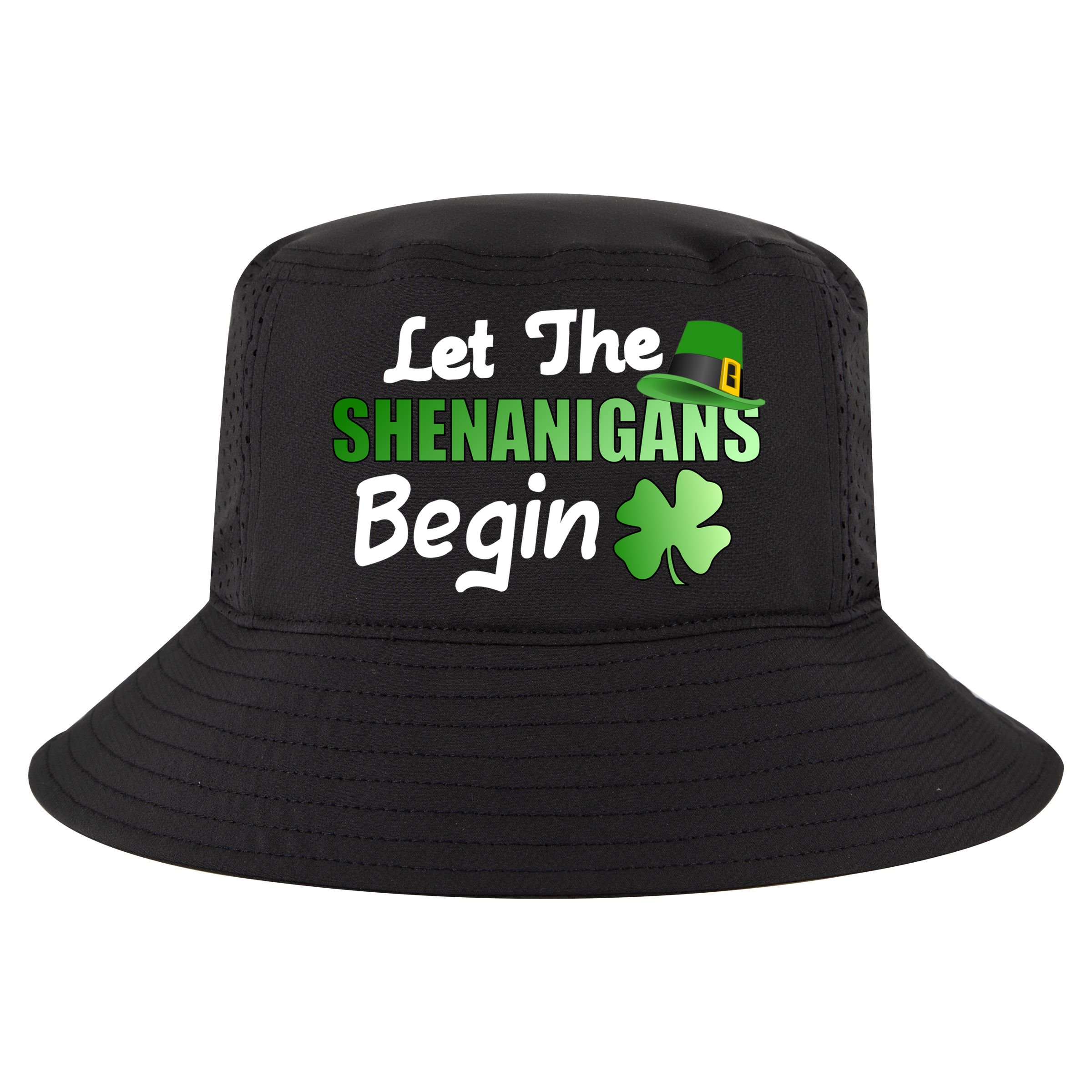 Let The Shenanigans Begin Funny St Patty Cool Comfort Performance Bucket Hat