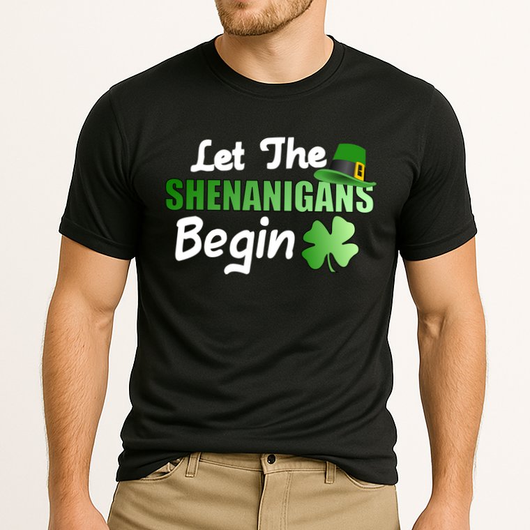 Let The Shenanigans Begin Funny St Patty Performance Shirt
