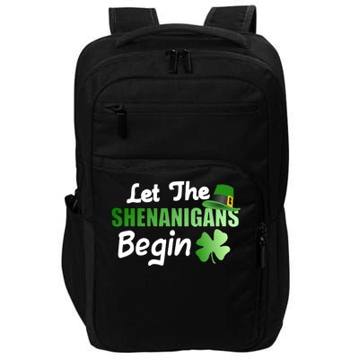 Let The Shenanigans Begin Funny St Patty Impact Tech Backpack