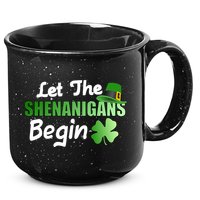 Let The Shenanigans Begin Funny St Patty 15oz Campfire Ceramic Mug