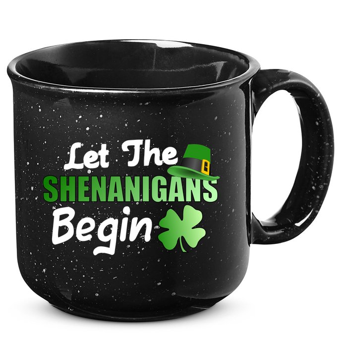 Let The Shenanigans Begin Funny St Patty 15oz Campfire Ceramic Mug