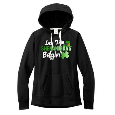 Let The Shenanigans Begin Funny St Patty Women's Fleece Hoodie