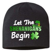 Let The Shenanigans Begin Funny St Patty Sustainable Beanie