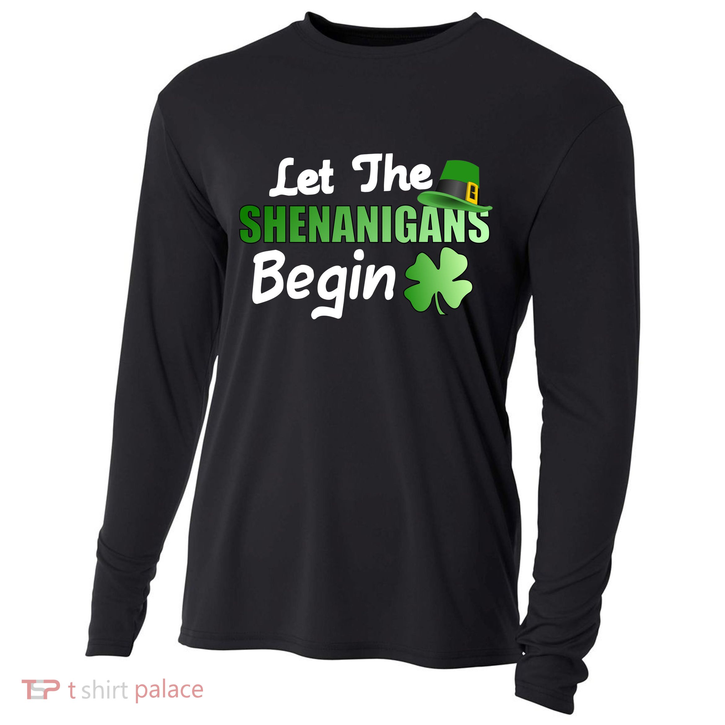 Let The Shenanigans Begin Funny St Patty Cooling Performance Long Sleeve Crew